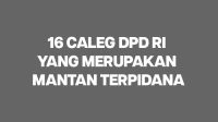 16-caleg-dpd-ri-yang-mantan-terpidana